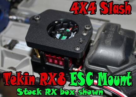 Tekin RX8 ESC Mount 4x4 Slash stock RX box